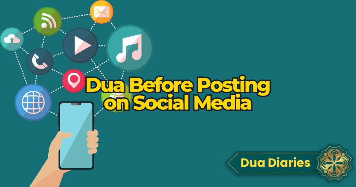 Dua Before Posting On Social Media Main Text
