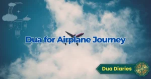 Dua for Airplane Journey: Your Faithful Guide Above the Clouds