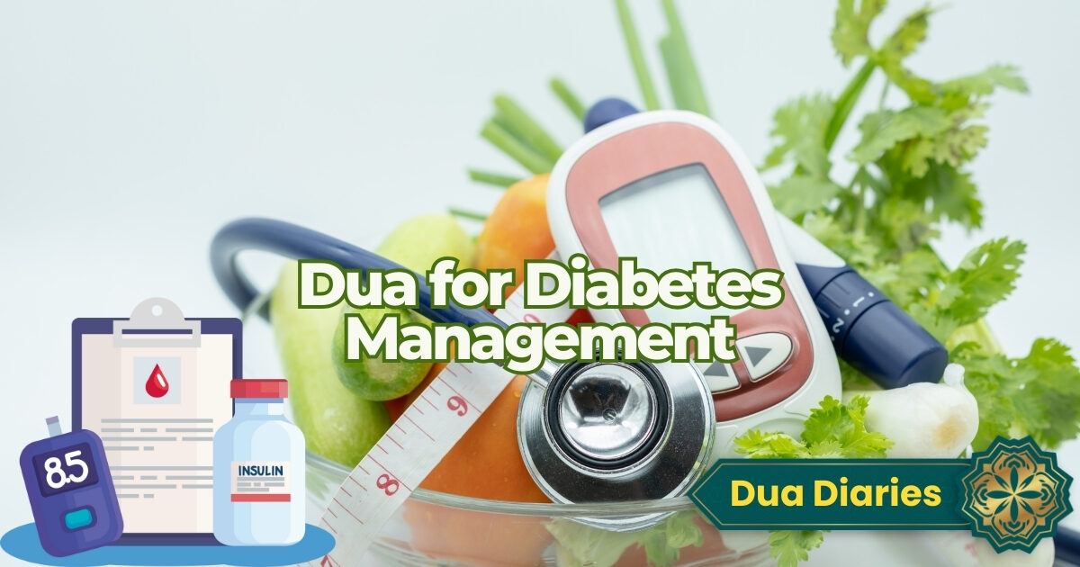 Dua For Diabetes Management Main Text