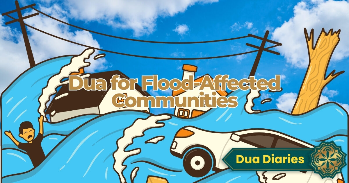 Dua For Flood Affected Communities Main Text